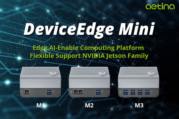 AetinaがDeviceEdgeプラットフォーム?ラインアップの最新製品Mini Seriesを発表。新製品は多様なオプションとSKUを提供し、開発者がAIアプリケーションを構築し、大量生産することを支援する