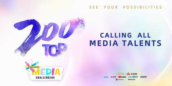 CGTN ch?n ra Top 200 ?ng viên cho chi?n d?ch Media Challengers trên toàn c?u