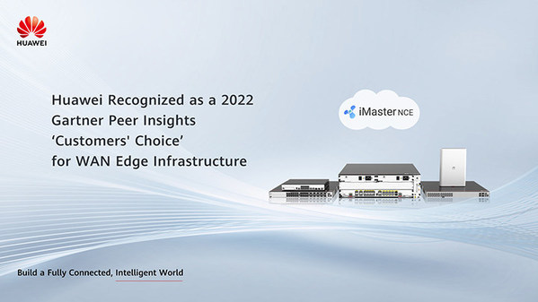 華為SD-WAN連續三年蟬聯Gartner Peer Insights "客戶之選"榮譽稱號