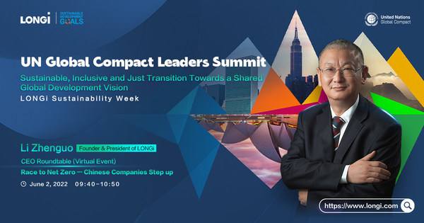 LONGi Founder and President Li Zhenguo speaks at 2022 UNGC Leaders Summit: 