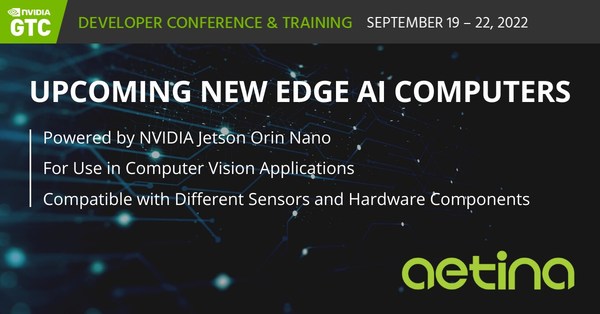 Aetinaが新しいNVIDIA Jetson Orin Nanoを搭載するエッジAIコンピューターの近日発売を発表
