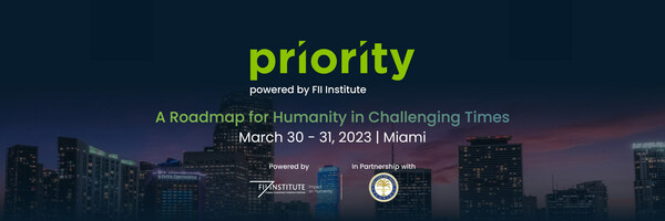FII Institute將于三月主辦PRIORITY峰會