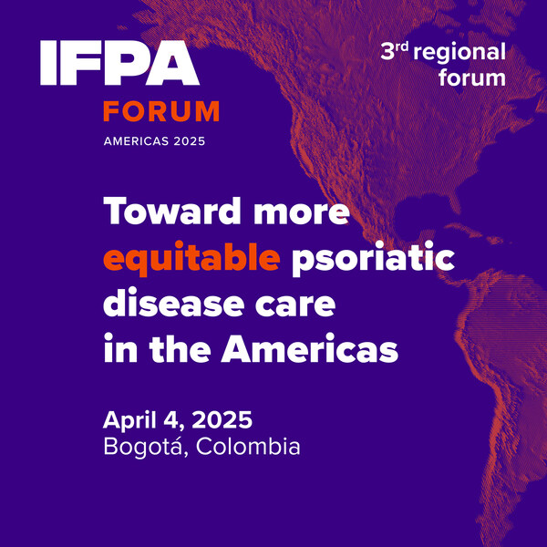 IFPAフォーラム?アメリカズ2025年: 「アメリカ大陸における乾癬性疾患を持つすべての人々のための、より公平で人中心のケアを目指して」