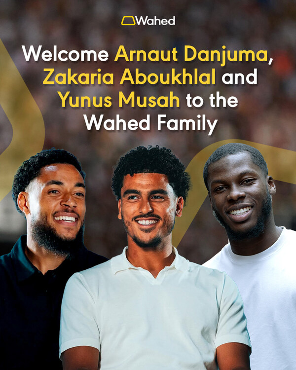 Prominent footballers, Arnaut Danjuma, Zakaria Aboukhlal and Yunus Musah Become Shareholders in Wahed